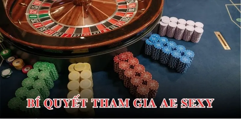Bí quyết tham gia cá cược AE thắng lớn từ người mới bắt đầu